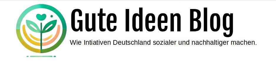 soziale nachhaltige Gute Ideen Projekte